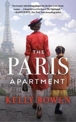 The Paris Apartment, Bowen, Kelly,  Paperback