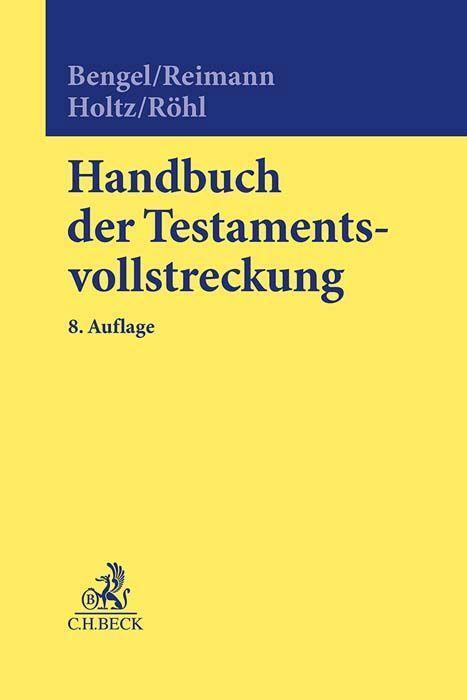 Handbuch Der Testamentsvollstreckung