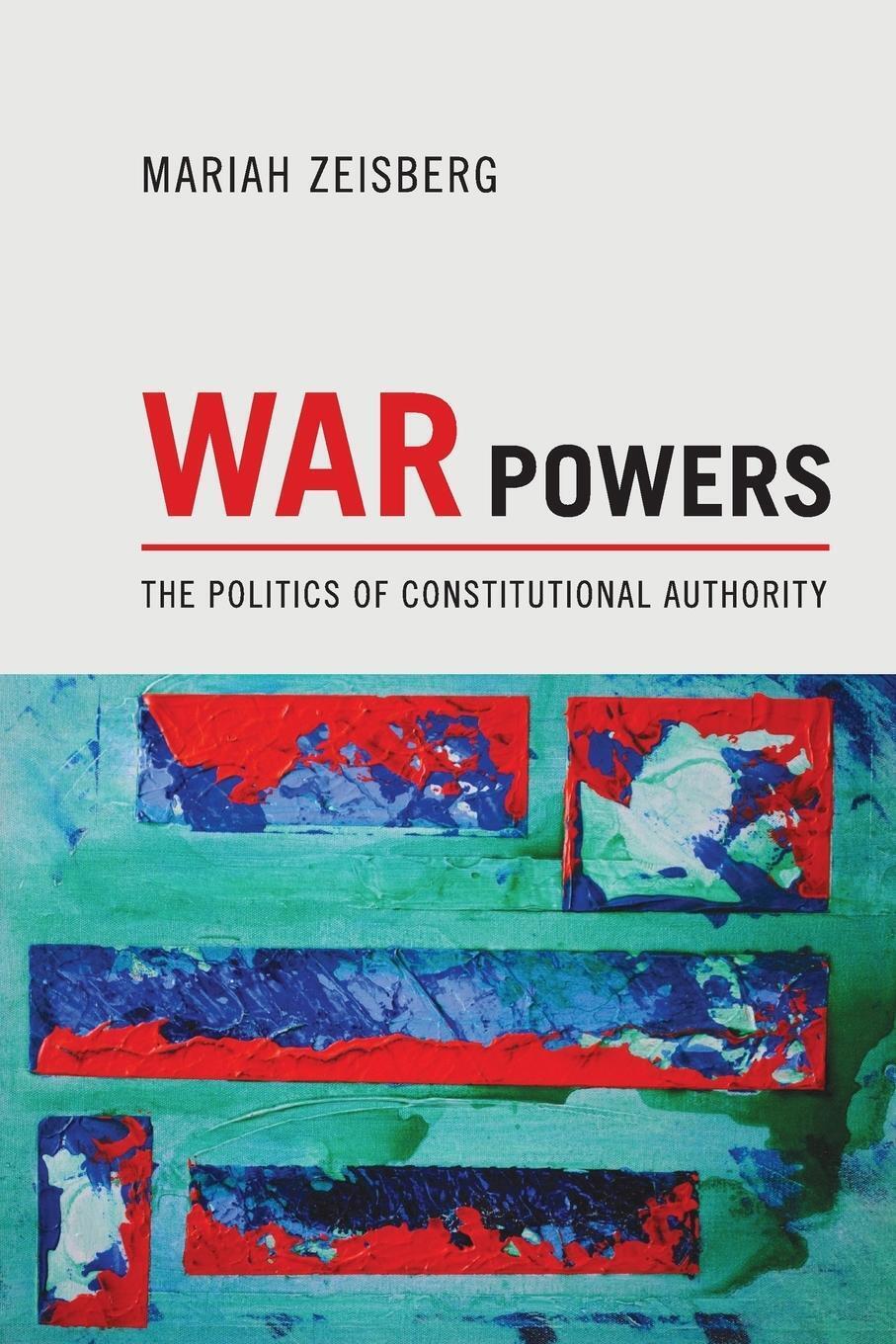 Thumbnail - Mariah Zeisberg | War Powers | Taschenbuch | Englisch (2015) |