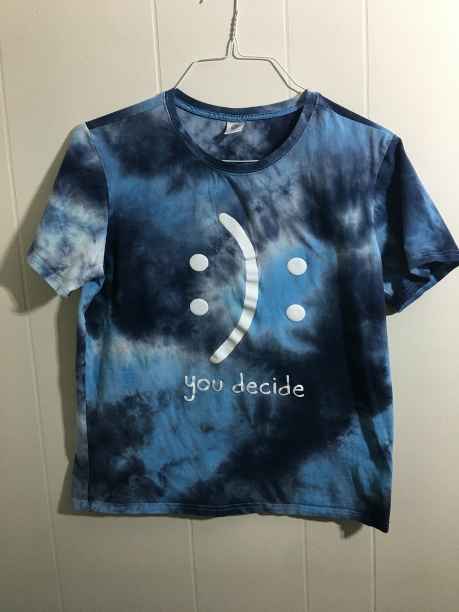 You Decide :): Happy or Sad T-Shirt Size L Junior Blue Tie Dye, 5