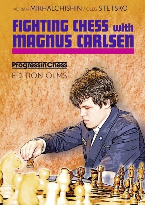 Adrian/stetsko, Oleg Mikhalchishin | Fighting Chess With Magnus