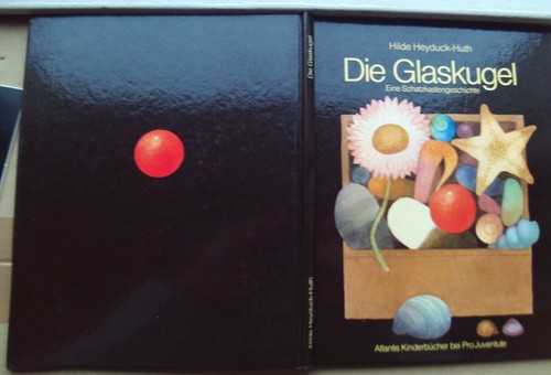 Hilde Heyduck-Huth: Die Glaskugel eine Schatzkastengeschichte, Bilderbuch, 1986 - Bild 2 von 11
