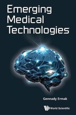 Ermak - Emerging Medical Technologies - New hardback or cased book - 9 - X555z