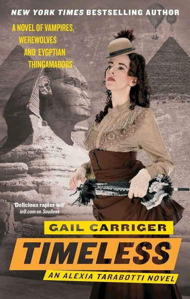 Timeless | Book 5 Of The Parasol Protectorate | Gail Carriger | Englisch | Buch-image