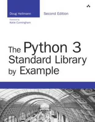 The Python 3 Standard Library by Example (Developers Library) - GOOD