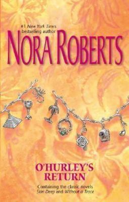 O'Hurley's Return: Skin DeepWithout A Trace- 0373285078, Nora Roberts, paperback