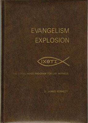 Evangelism Explosion: The Coral Ridge Program for Lay Witness - Hardcover - GOOD