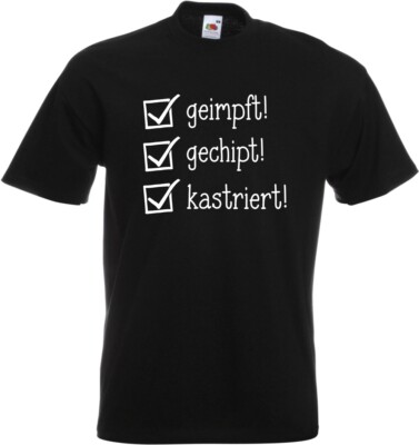#199 Fun T-Shirt » Vaccinated! chipped! neutered! « Corona Vaccine