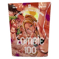 ZOMBIE 100 n. 12 - fumetto manga Kotaro Takata J-pop
