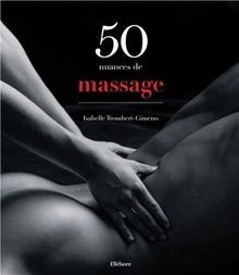 50 nuances de massage von Isabelle Trombert-Gimeno | Buch | Zustand sehr gut