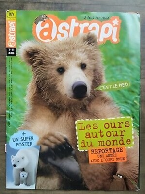 Astrapi Nr. 627 - Bären um die Welt / Bayard Jeunesse 1. November 2005