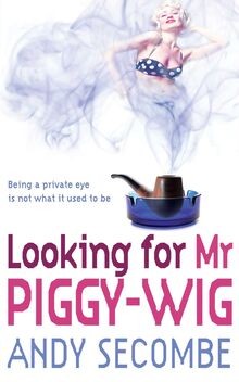 Looking for Mr Piggy-Wig von Andy Secombe | Buch | Zustand sehr gut