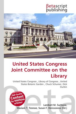 Lambert M. Surhone (u. a.) | United States Congress Joint Committee on the...