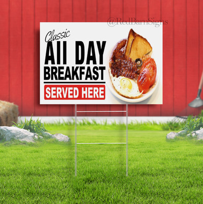All Day Breakfast Served Here Cafe Indoor Outdoor Yard Sign with metal stakes