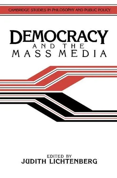 Judith Lichtenberg (U. A.) | Democracy And The Mass Media | Taschenbuch (2003)-image