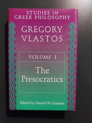 Gregory Vlastos - The Presocratics Vol I