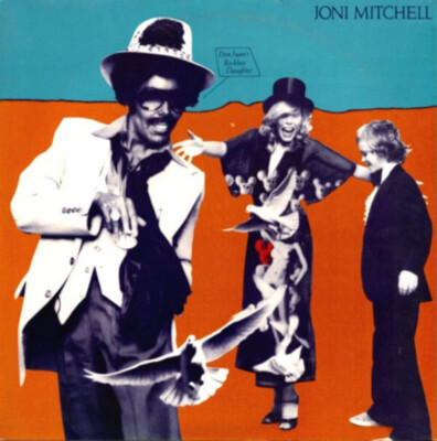 ワールドワイドLP Joni Mitchell Don Juans Reckless Daughter R1701 Asylum Records /00260 Joni Mitchell - Don Juan's Reckless Daughter - Asylum