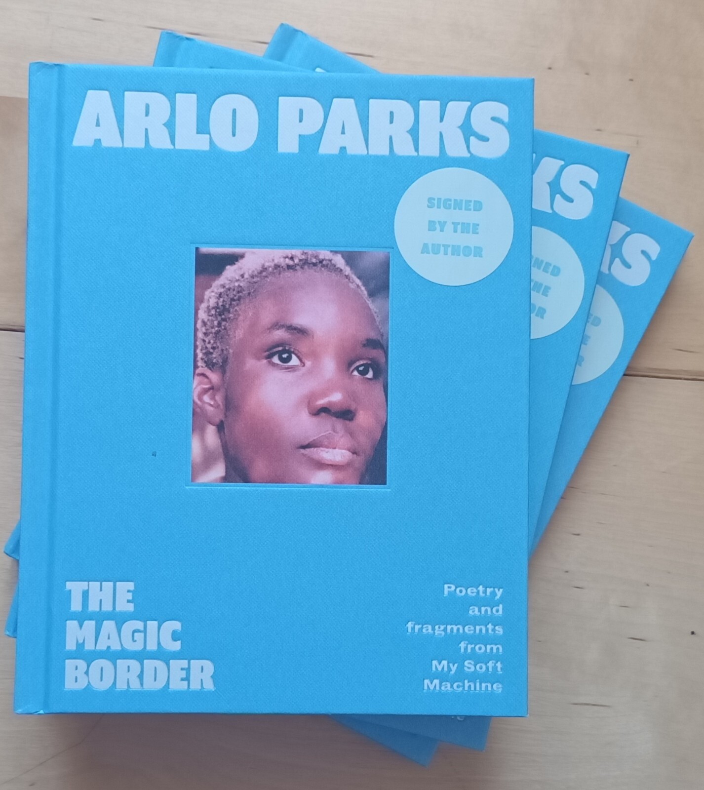 SIGNED The Magic Border by Arlo Parks. New, hardback 1st edition. FREE P+P