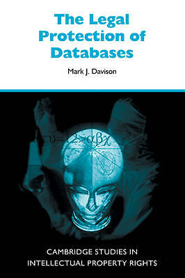 The Legal Protection of Databases Davison Paperback Cambridge University Press