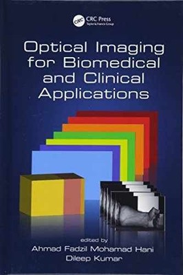 Optical Imaging for Biomedical - Hardcover, by Mohamad Hani Ahmad - Very Good