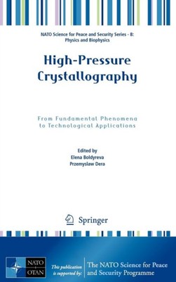 Dera - High-Pressure Crystallography   From Fundamental Phenomena to T - X555z