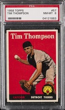 1958 TOPPS #57 TIM THOMPSON PSA 8