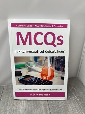 MCQs in Pharmaceutical Calculations: A Complete Guide for Medical & Technician