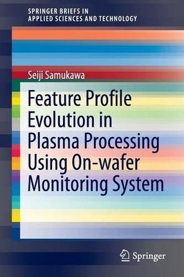 #ad Feature Profile Evolution in Plasma Processing Using On wafer... 9784431547945 GBP 38.47