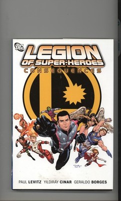 Legion of Super-Heroes Consequences DC Hardcover