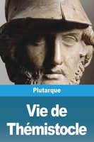 Plutarque | Vie De ThéMistocle | Taschenbuch | FranzöSisch (2023) | Prodinnova