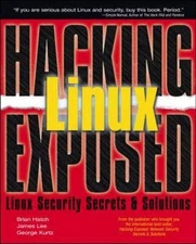 Hacking Linux Exposed : Network Security Secrets and Solutions Pa