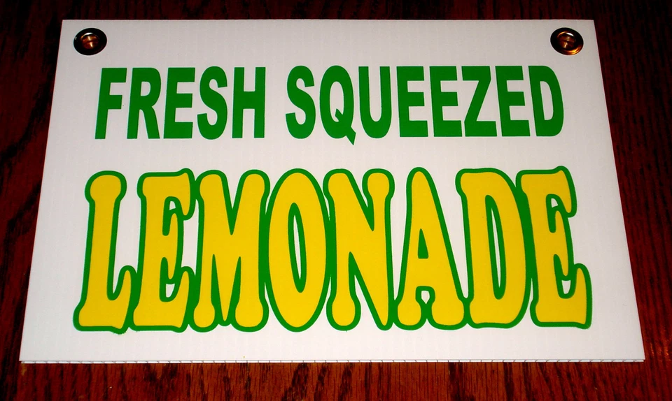 HARRINGTON SIGNS Fresh Squeezed LEMONADE Coroplast SIGN New! 8" X 12" Concession Stand
