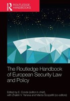 E. Conde (U. A.) | The Routledge Handbook Of European Security Law And Policy