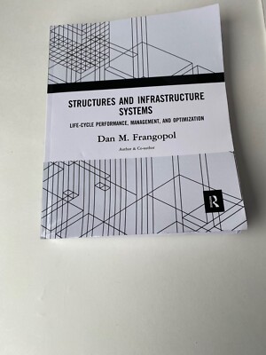 Structures and Infrastructure Systems  Life Cycle Performance Management Optimiz