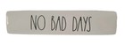 Rae Dunn No Bad Days Sign Desk Plaque Artisan Collection By Magenta Ceramic