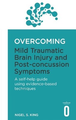 Nigel S. King Overcoming Mild Traumatic Brain Injury a (Taschenbuch) (US IMPORT)