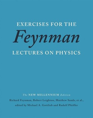Exercises for the Feynman Lectures on Physics | englisch
