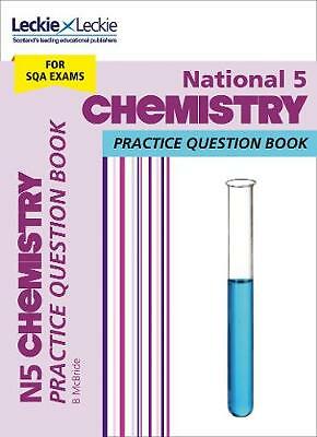 National 5 Chemistry: Practise and Learn SQA Exam Topics (Leckie Practice Questi