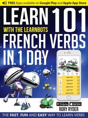 LEARN 101 FRENCH VERBS IN 1 DAY WITH THE by RORY RYDER Paperback Self Help