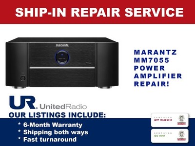 REPAIR SERVICE FOR MARANTZ MM7055 5 CHANNEL POWER AMPLIFIER