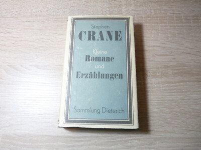 Stephen Crane: Kleine Romane und Erzählungen / Gebunden