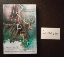 Ripple by Heather Smith Meloche 9/16 Paperback NEW ARC Advance Reader Copy Proof
