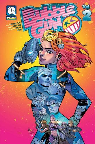 Mark Roslan Bubblegun Volume 2: Severed Lies (taschenbuch) (us Import)