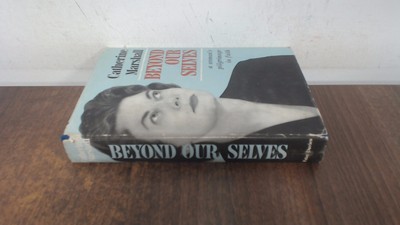 			Beyond Our Selves, Catherine Marshall, Peter Davies, 1962, Hardco		