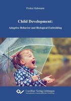 Priska Hubmann | Child Development. Adaptive Behavior And Biological Embedding