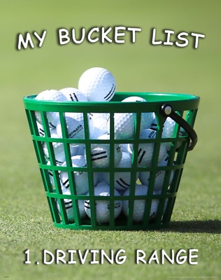 My Bucket List Golfing Poster Art Print 