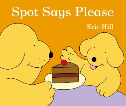 Eric Hill Spot Says Please (Libro di cartone) Spot