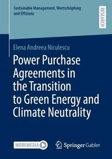 Power Purchase Agreements in the Transition to Green Energy and Climate Neutrali