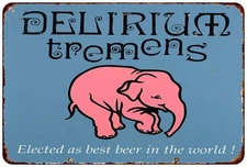 Delirium Tremens Belgian Beer Reproduction Tin Metal Signs Wall Art Sign Plaque