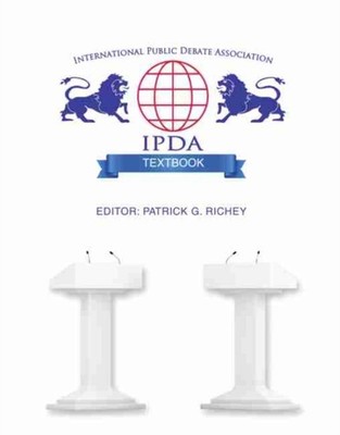 IPDA - International Public Debate Association Textbook - New paperbac - X555z
